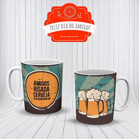 CANECA AMIGOS RISADA CERVEJA
