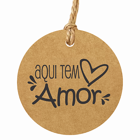 100 Tags Kraft Aqui Tem Amor Redonda 6cm Tag Decorativa