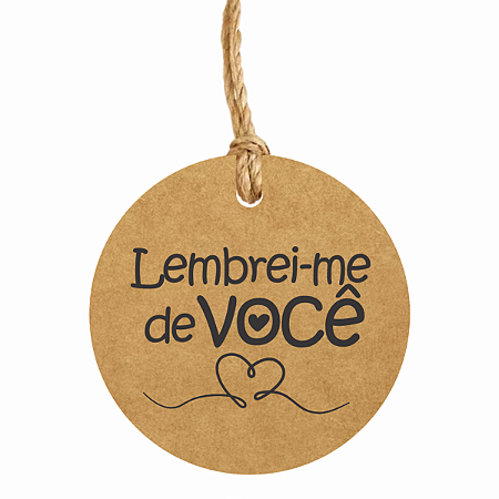 Tag Kraft 100uni Lembrei Me De Você Redonda 6cm Lembrancinha