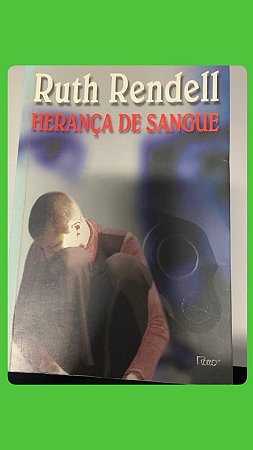 HERANÇA DE SANGUE