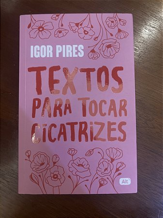 Textos para tocar cicatrizes