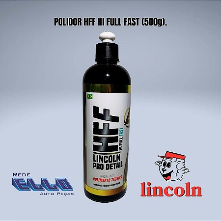 Composto Polidor HFF HI FULL FAST Lincoln 500g