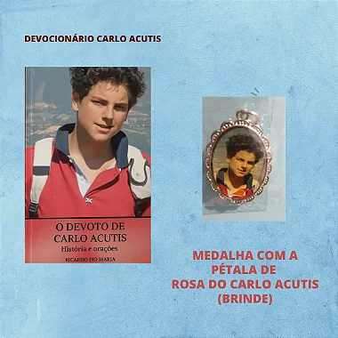 O devoto de Carlo Acutis mais MEDALHA do Carlo Acutis com a pétala de rosa do Carlo(brinde) com FRETE GRÁTIS