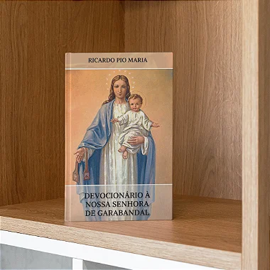 Devocionário à Nossa Senhora de Garabandal" + brinde (relíquia do pinheiro de Garabandal )