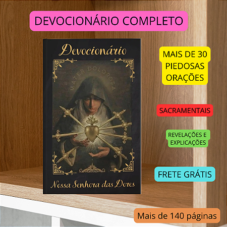 DEVOCIONÁRIO DE NOSSA SENHORA DAS DORES - O mais completo do Brasil com frete grátis