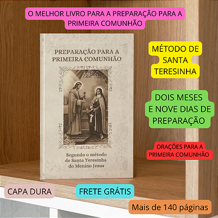 Preparação para a primeira comunhão - Segundo o método de Santa Teresinha do Menino Jesus" - FRETE GRÁTIS