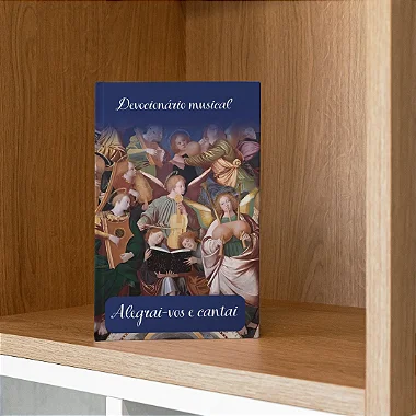 Devocionário musical: "Alegrai-vos e cantai"