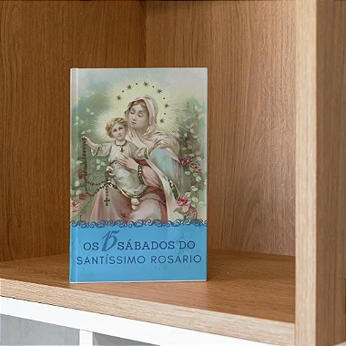 "Os 15 sábados do Santíssimo Rosário" com frete grátis