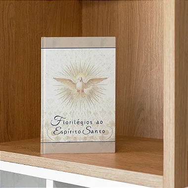 FLORILÉGIOS AO ESPÍRITO SANTO mais MEDALHA DO DIVINO ESPÍRITO SANTO com frete grátis