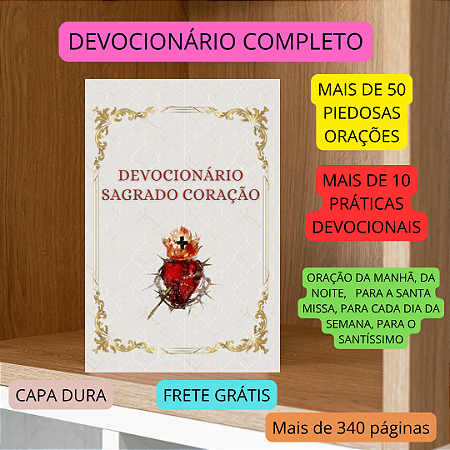 DEVOCIONÁRIO COMPLETO SAGRADO CORAÇÃO - capa dura e frete grátis