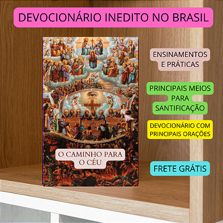 CAMINHO PARA O CÉU - PRÁTICAS DE SANTIDADE - com frete grátis