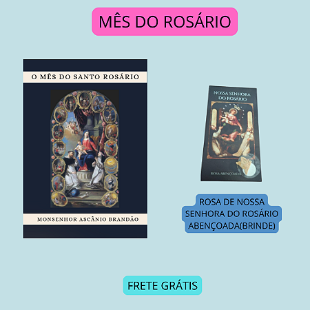 MÊS DO ROSÁRIO + Pétala da ROSA DO ROSÁRIO ABENÇOADA(BRINDE) Com frete grátis