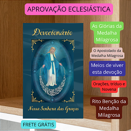 DEVOCIONÁRIO NOSSA SENHORA DAS GRAÇAS E MEDALHA MILAGROSA - FRETE GRÁTIS