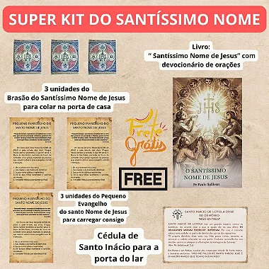 SUPER KIT SANTÍSSIMO NOME + 7 itens / FRETE GRÁTIS