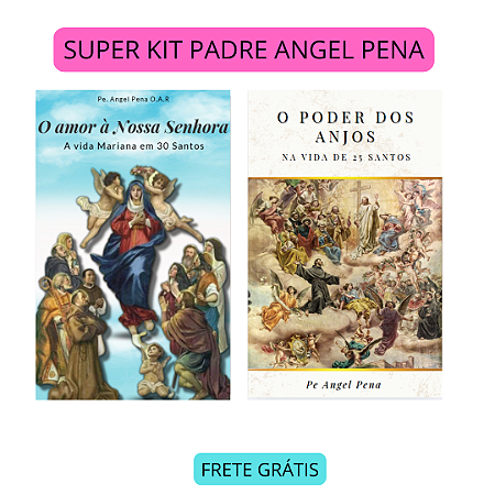 SUPER KIT PADRE ANGEL PENA - com frete grátis