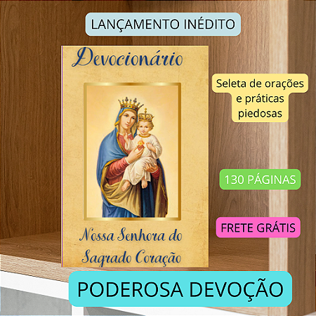 DEVOCIONÁRIO NOSSA SENHORA DO SAGRADO CORAÇÃO -o Mais completo do Brasil e com frete grátis -