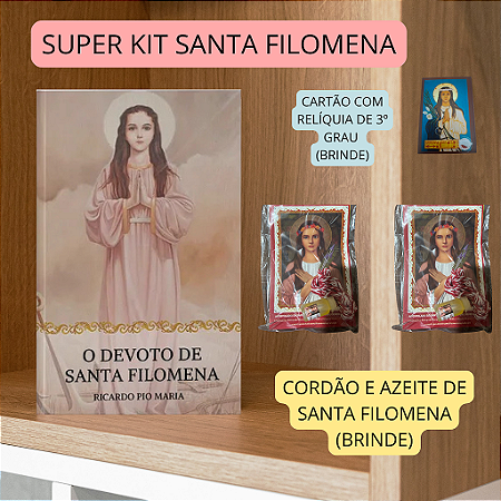 KIT SANTA FILOMENA - DEVOCIONÁRIO + 2 KITS (AZEITE E CORDÃO)+ RELÍQUIA (BRINDE ) -