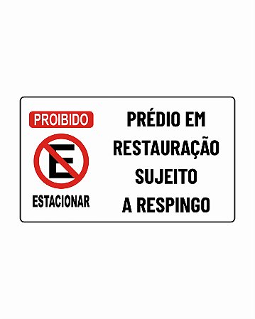 Placa Prédio em Restauração PS+Vinil Adesivo+Impressão Digital 70x40 cm