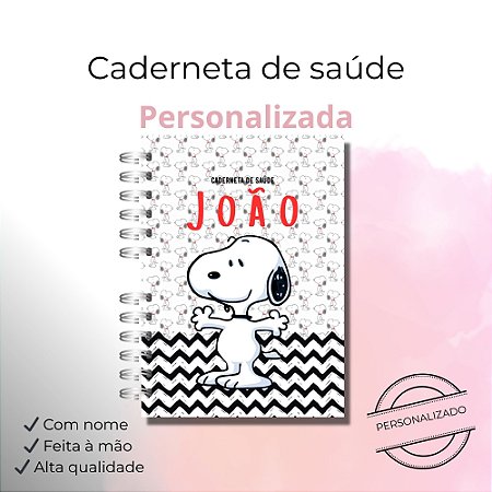 Caderneta de Saúde do Bebê Snoopy Personalizada com Nome | A5 Completa + Controle de Consultas