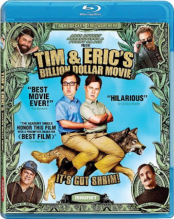 Blu-Ray Tim & Eric O Filme de 1 Bilhão de Dólares | Tim & Eric Billion Dollar Movie - Tim Heidecker - Eric Wareheim