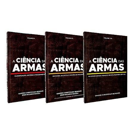 A Ciência Das Armas Vol. 1 , Vol.2 e Vol.3 - Kit com 3 Livros