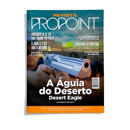 Revista Propoint 3ª Edição - Desert Eagle, Um Breve Review