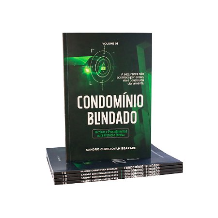 Livro Condomínio Blindado Vol.1 Técnicas E Procedimentos Para Proteção Efetiva