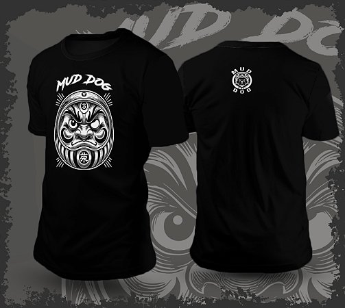 Camiseta Mud Dog   ( Daruma )