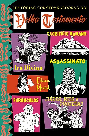 Histórias Constrangedoras do Velho Testamento