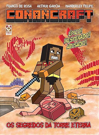 CONANCRAFT - OS SEGREDOS DA TORRE ETERNA (Conan e Minicraft)