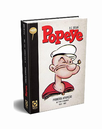 POPEYE - PRIMEIRA APARIÇÃO (Thimble Theater 1928-1930) - VERSÃO CAPA DURA