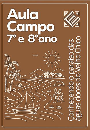 7º e 8º ANOS  - COLÉGIO EXIMIUS - AULA DE CAMPO: CONHECENDO O PARAÍSO DAS ÁGUAS - VELHO CHICO