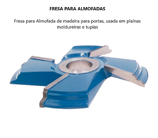 Fresa para Almofadas - Ferramenta Profissional para Madeira