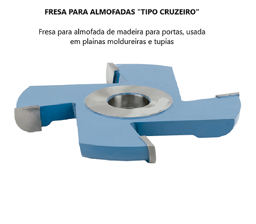 Fresa para Almofadas Tipo Cruzeiro - Alta Precisão