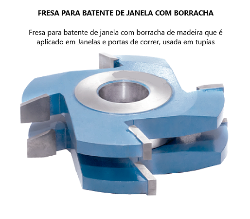 Fresa para Batente de Janela com Borracha