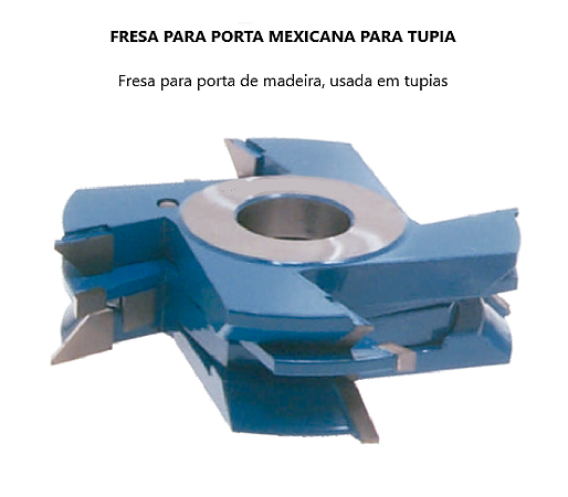 Fresa para Porta Mexicana para Tupia
