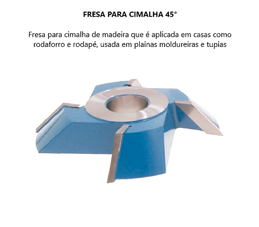 Fresa para Cimalha 45°