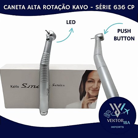 CANETA Alta Rotação KAVO SMART Series 636 CP LED - Peças de mão Odonto