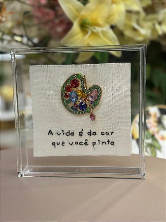 Acrílico Frases 15x15 "A Vida É"