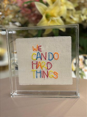 Escultura Acrílico 15x15 "We can do"