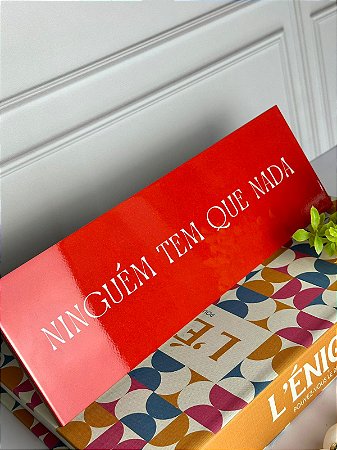 Azulejo decorativo Ninguém tem que nada