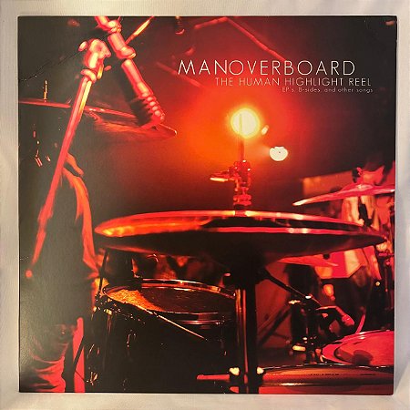 LP - Manoverboard - The human highlight reel