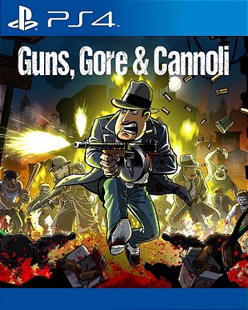 Guns Gore and Cannoli PS4 Mídia Digital
