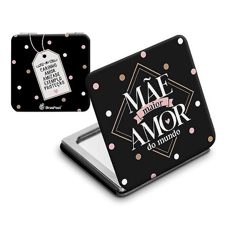 Espelho de Bolsa Mãe Maior Amor do Mundo - Brasfoot