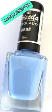 COR BEBÊ - ESMALTE DE UNHA PRISCILA - QUALIDADE, BRILHO e DURABILIDADE