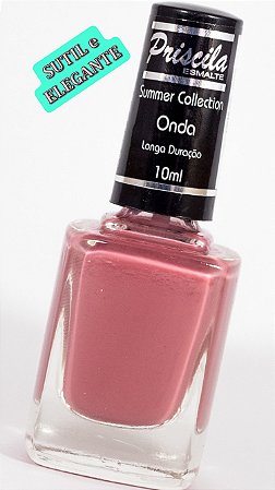 COR ONDA - ESMALTE DE UNHA PRISCILA - QUALIDADE, BRILHO e DURABILIDADE