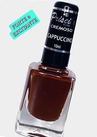 COR CAPPUCCINO - ESMALTE DE UNHA PRISCILA - QUALIDADE, BRILHO e DURABILIDADE