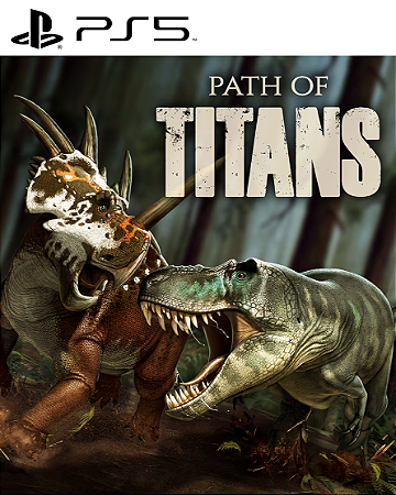Path of Titans PS5 Mídia Digital