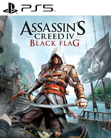 Assassins Creed IV Black Flag PS5 Mídia Digital