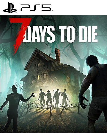7 Days to Die - Console Edition Ps5 Mídia Digital
